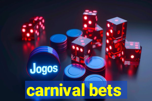 carnival bets